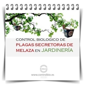 GUÍA FÁCIL. Control biológico de plagas secretoras de melaza en jardinería