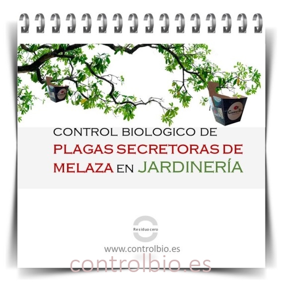 GUÍA FÁCIL. Control biológico de plagas secretoras de melaza en jardinería