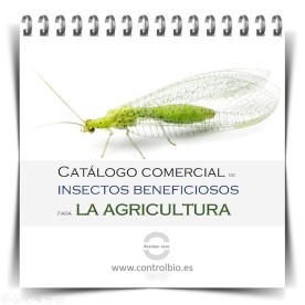 GUÍA FÁCIL. Catálogo comercial de insectos beneficiosos para la agricultura
